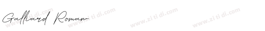 Galliard Roman字体转换